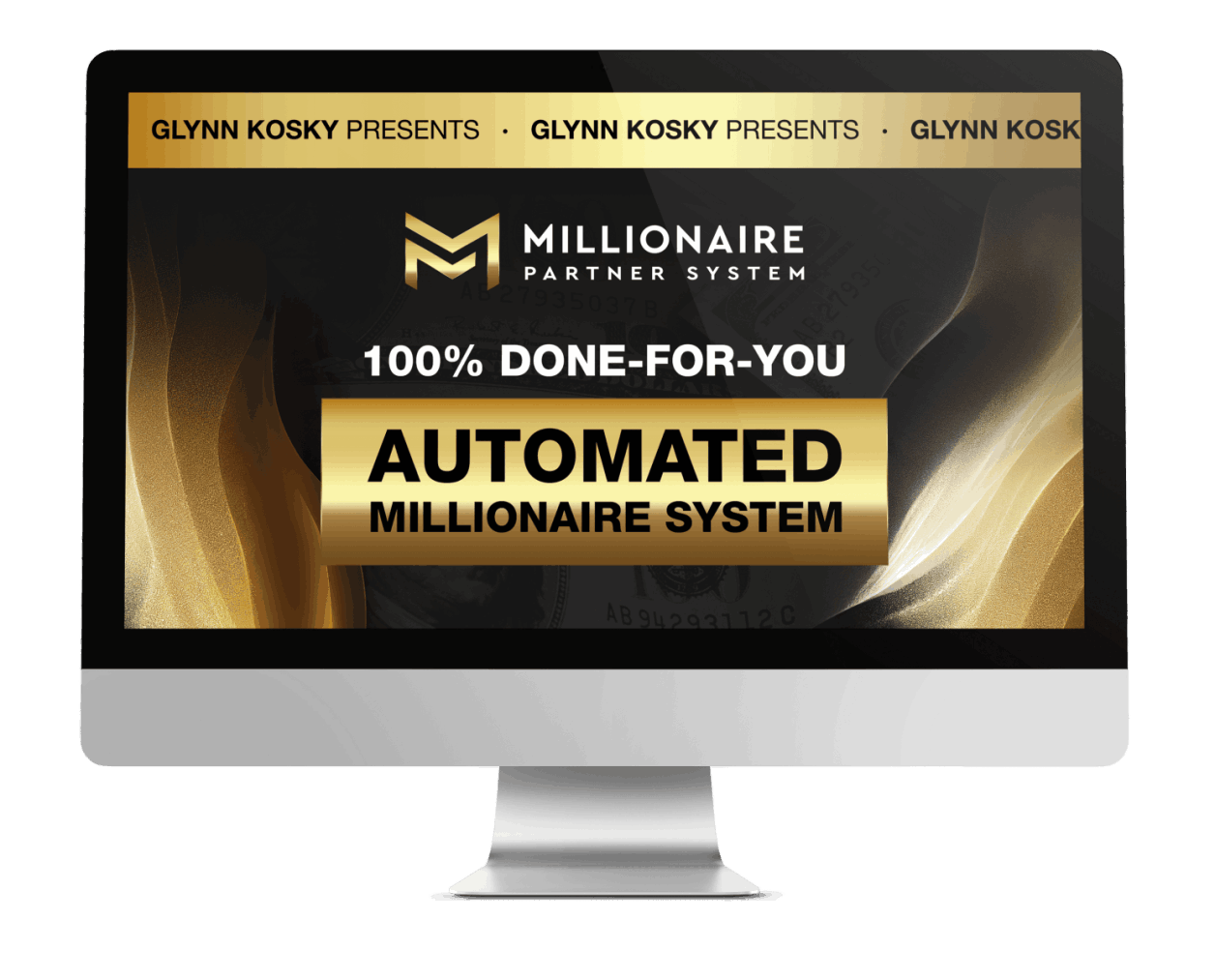 Glynn Kosky's Millionaire Partner System